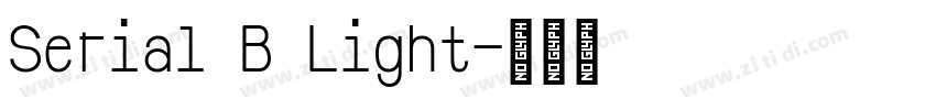 Serial B Light字体转换
